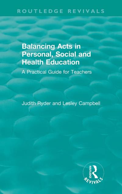 Balancing Acts in Personal, Social and Health Education