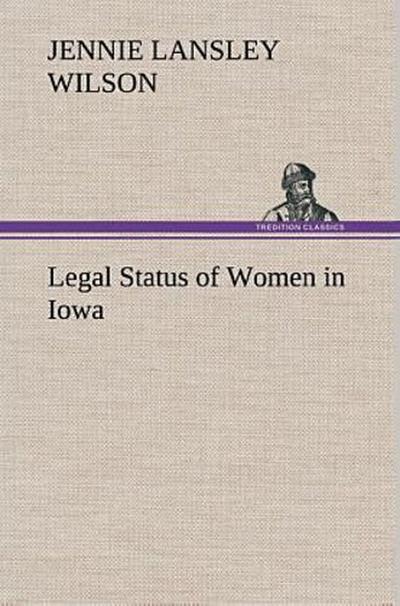 Legal Status of Women in Iowa