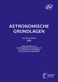 Astronomische Grundlagen für den Kalender ... / Astronomische Grundlagen