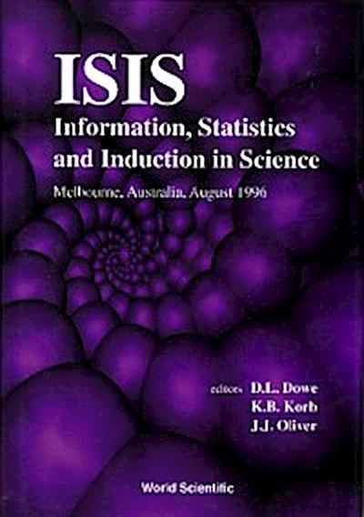 Information, Statistics And Induction In Science - Proceedings Of The Conference, Isis ’96
