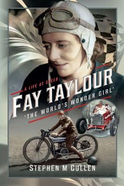 Fay Taylour, ’The World’s Wonder Girl’