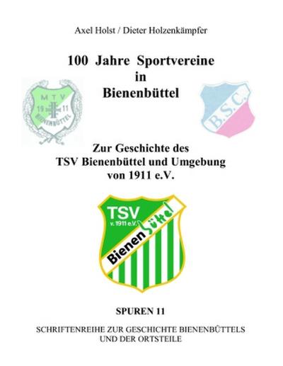 100 Jahre Sportvereine in Bienenbüttel