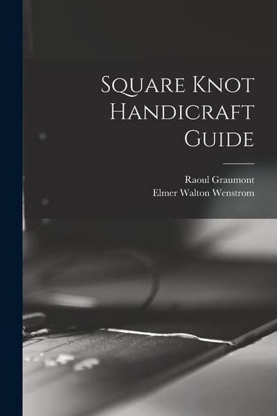 Square Knot Handicraft Guide