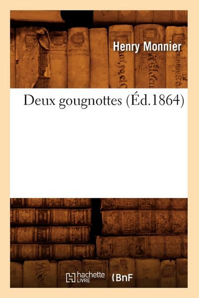 Deux Gougnottes (Éd.1864)