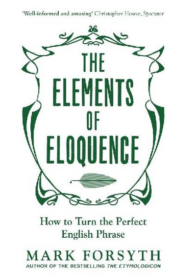 The Elements of Eloquence