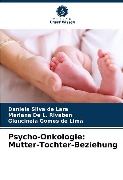 Psycho-Onkologie: Mutter-Tochter-Beziehung