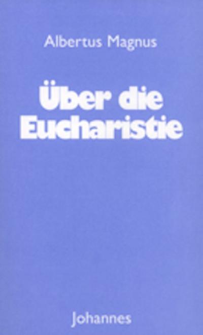 Über die Eucharistie