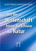 Mit der Wissenschaft hinter die Schleier der Natur