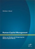 Human-Capital-Management: Abbau von Risiken und St