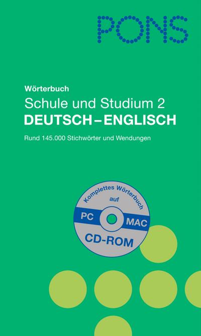 PONS Wörterbuch Schule und Studium Englisch Band 2: Deutsch - Englisch: Deutsch-Englisch