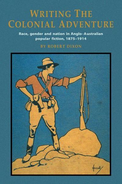 Writing the Colonial Adventure