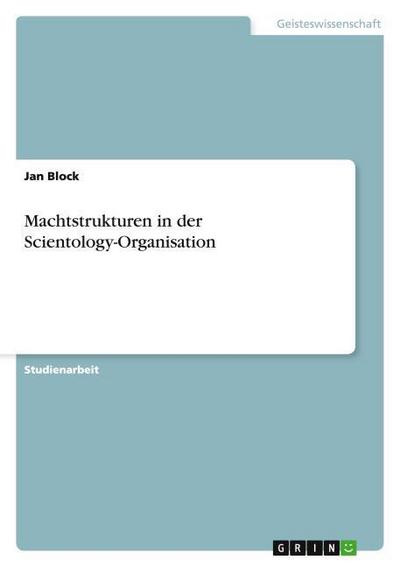 Machtstrukturen in der Scientology-Organisation