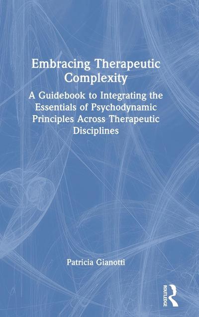 Embracing Therapeutic Complexity