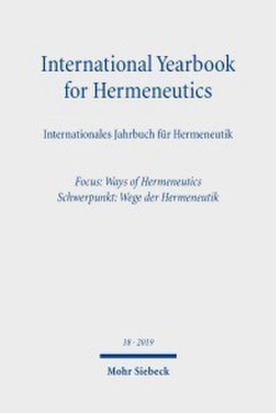 International Yearbook for Hermeneutics/Internationales Jahrbuch für Hermeneutik