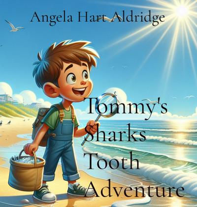 Tommy’s Sharks Tooth Adventure