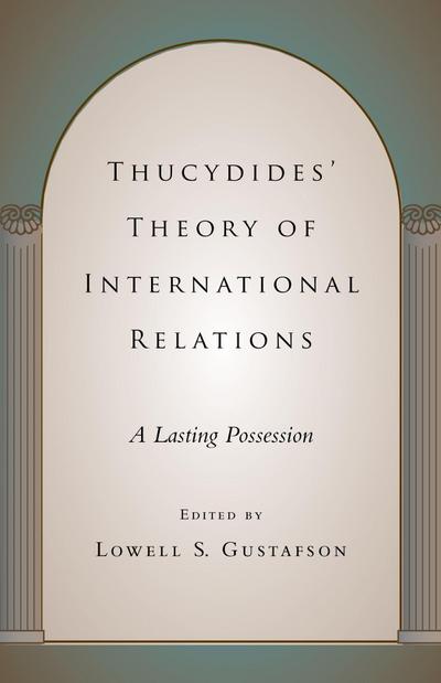 Thucydides’ Theory of International Relations