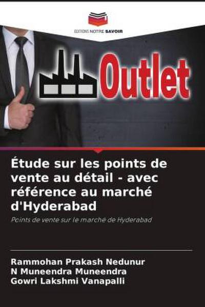 Étude sur les points de vente au détail - avec référence au marché d’Hyderabad