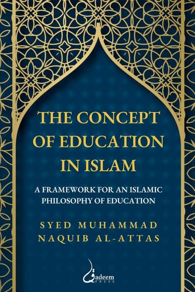 The concept of Education in Islam