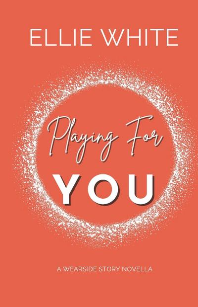 Playing For You