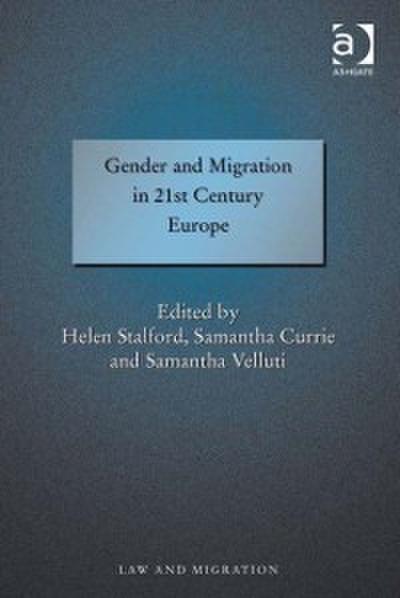 Gender and Migration in 21st Century Europe