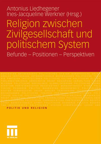 Religion zwischen Zivilgesellschaft und politischem System