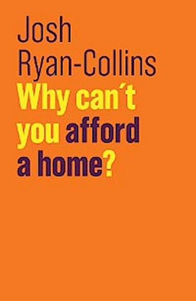 Why Can’t You Afford a Home?