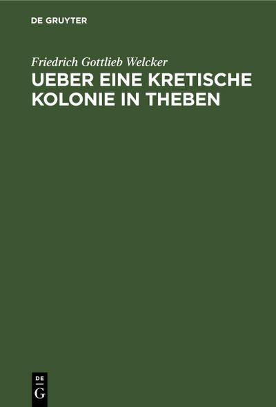 Ueber eine Kretische Kolonie in Theben