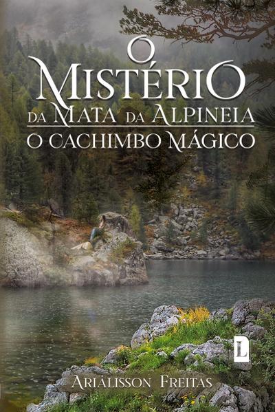O MISTÉRIO DA MATA DA ALPINEIA