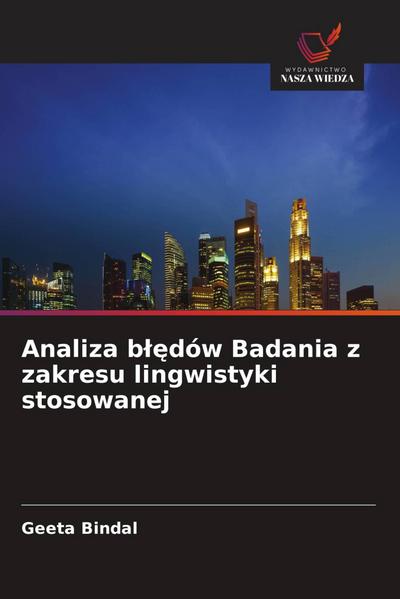 Analiza b¿¿dów Badania z zakresu lingwistyki stosowanej