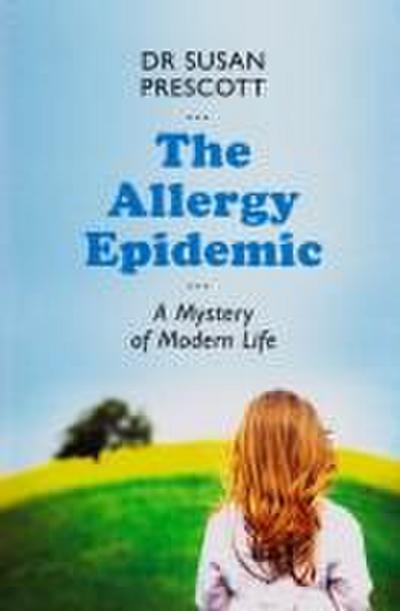 The Allergy Epidemic