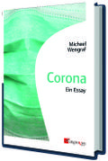 Corona: Ein Essay