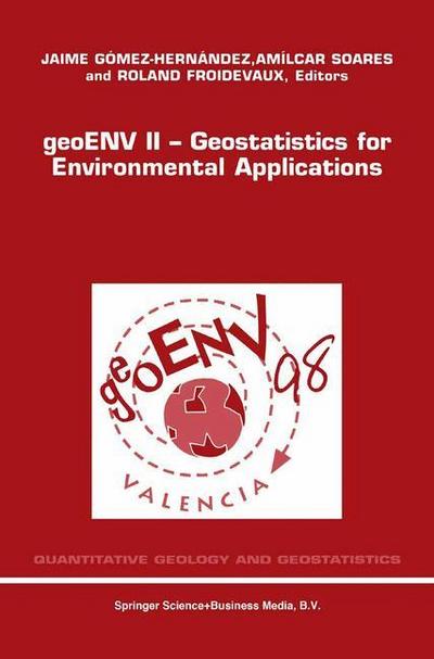 geoENV II ¿ Geostatistics for Environmental Applications