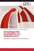 Investigación Cualitativa en Arquitectura