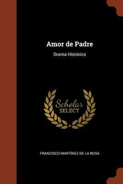 Amor de Padre: Drama Histórico