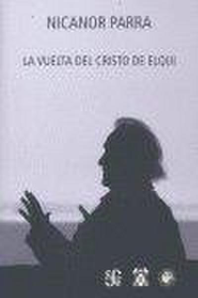 La vuelta del Cristo de Elqui