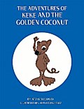 The Adventures of Keke and the Golden Coconut