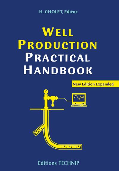 Well Production Practical Handbook