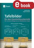 Tafelbilder für den Geschichtsunterricht Teil 1