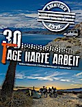 30 Tage harte Arbeit