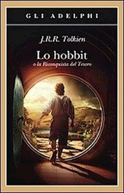 Lo Hobbit - John Ronald Reuel Tolkien