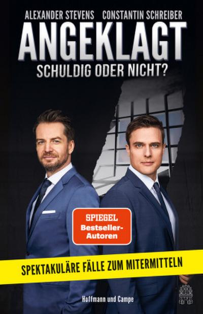 Angeklagt! Schuldig oder nicht?: Spektakuläre Fälle zum Mitermitteln