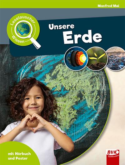 Leselauscher Wissen: Unsere Erde (inkl. CD)
