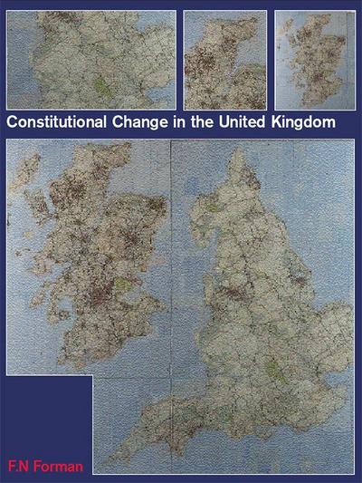 Constitutional Change in the UK