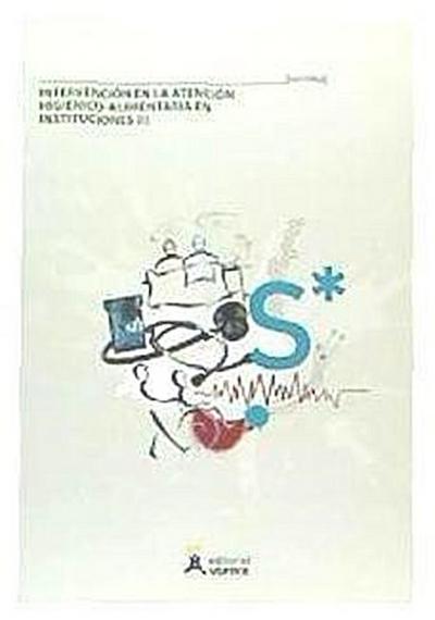 Intervención en la atención higiénico-alimentaria en instituciones