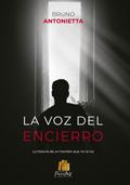 La voz del encierro