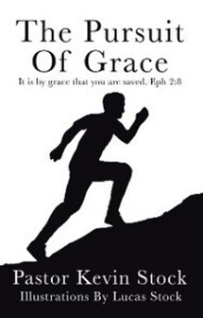 The Pursuit of Grace