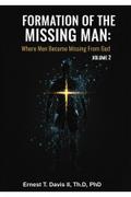 Formation of the Missing Man (Where Men Become Missing from God) Volume 2