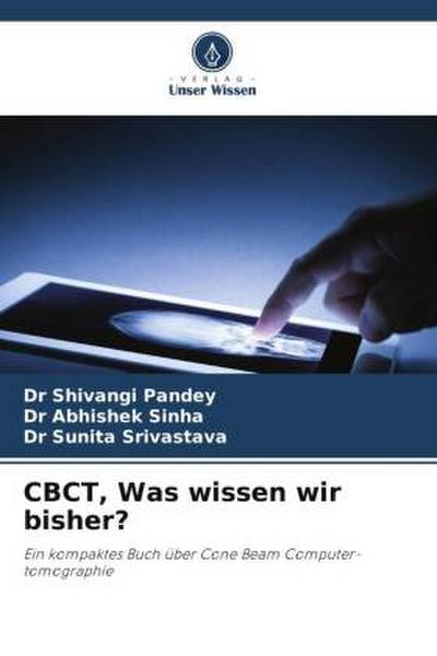 CBCT, Was wissen wir bisher?