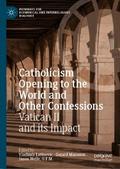 Catholicism Opening to the World and Other Confess