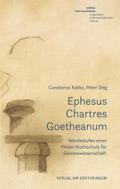 Ephesus – Chartres – Goetheanum